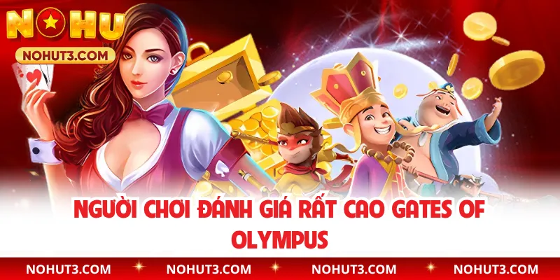 Người chơi đánh giá rất cao Gates of Olympus